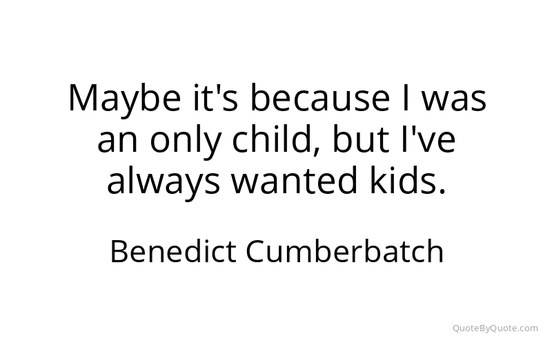 Preview image for this quote by Benedict Cumberbatch