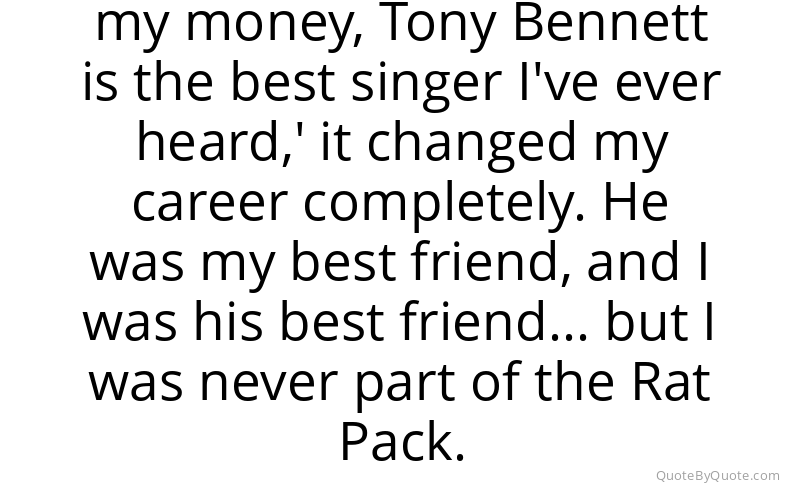 Preview image for this quote by Tony Bennett