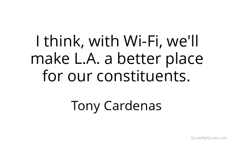 Preview image for this quote by Tony Cardenas