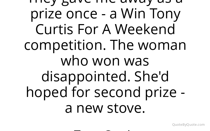 Preview image for this quote by Tony Curtis