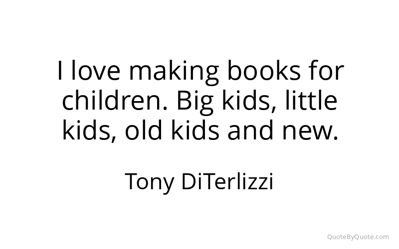 Preview image for this quote by Tony DiTerlizzi