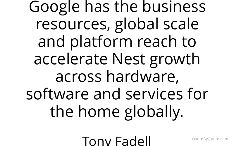 Preview image for this quote by Tony Fadell