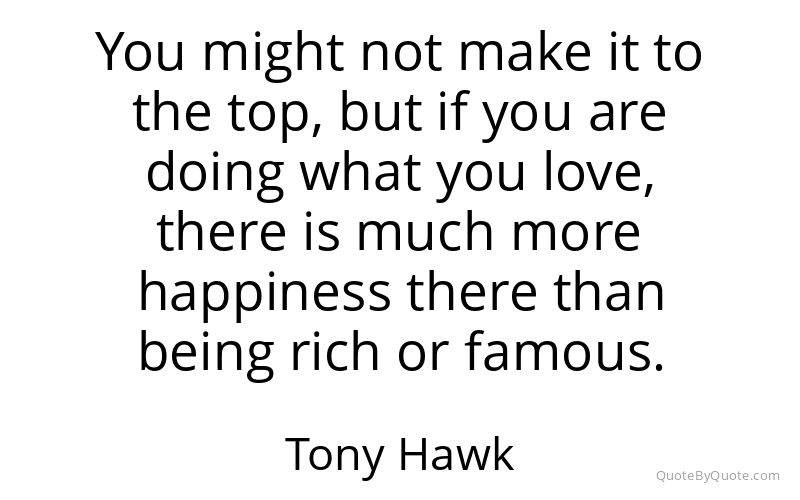 Preview image for this quote by Tony Hawk