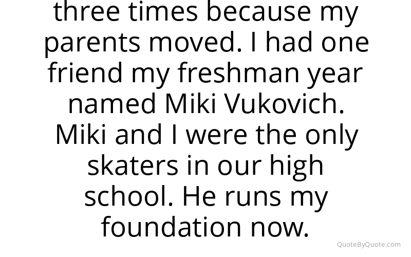 Preview image for this quote by Tony Hawk