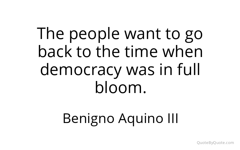 Preview image for this quote by Benigno Aquino III