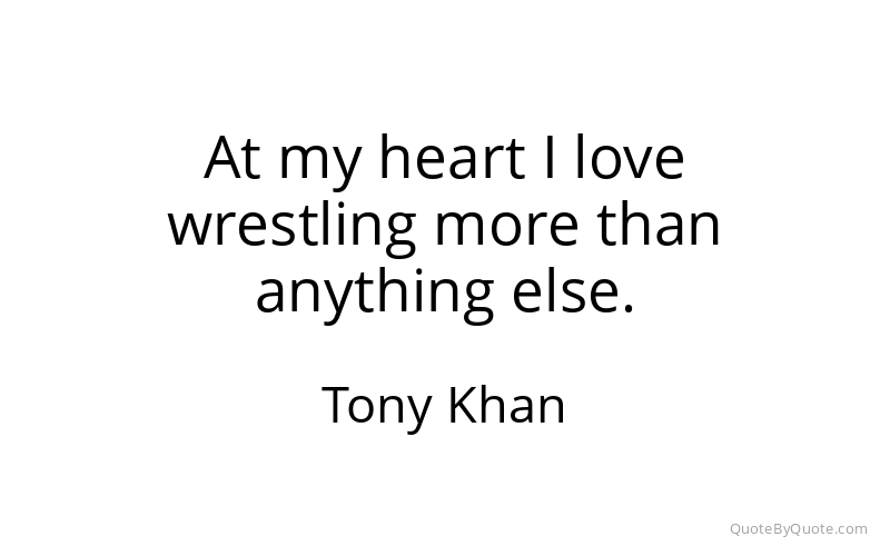 Preview image for this quote by Tony Khan