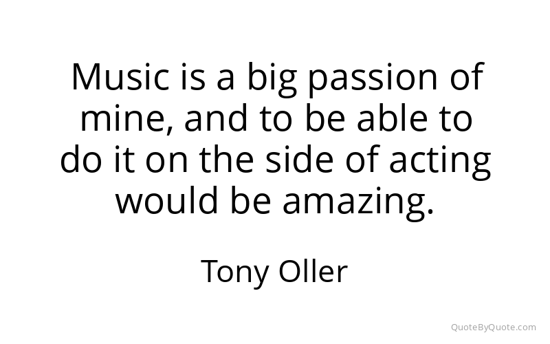 Preview image for this quote by Tony Oller