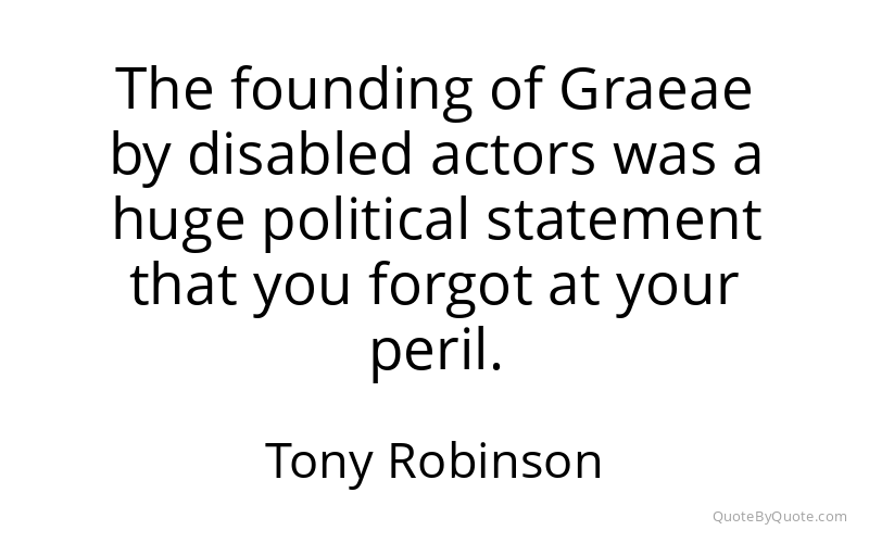 Preview image for this quote by Tony Robinson