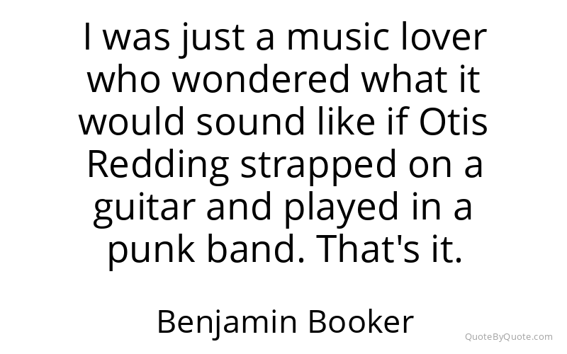 Preview image for this quote by Benjamin Booker