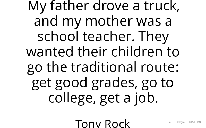 Preview image for this quote by Tony Rock
