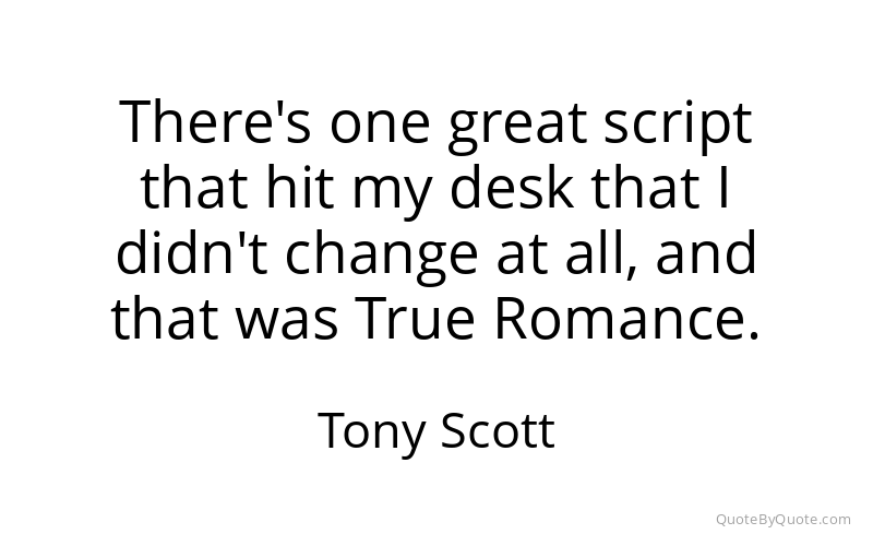 Preview image for this quote by Tony Scott