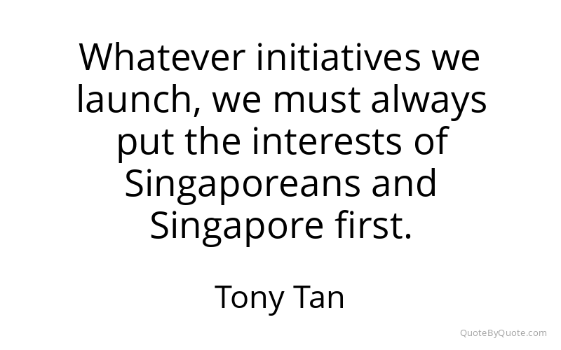 Preview image for this quote by Tony Tan