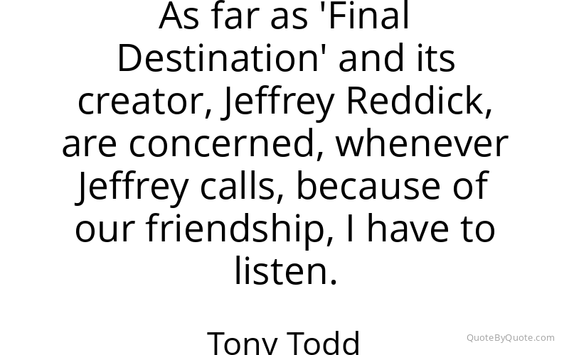 Preview image for this quote by Tony Todd