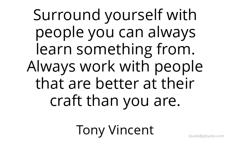 Preview image for this quote by Tony Vincent