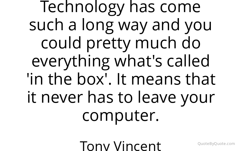 Preview image for this quote by Tony Vincent