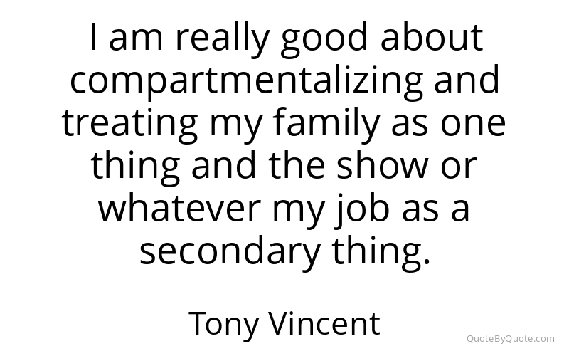 Preview image for this quote by Tony Vincent