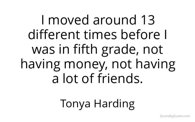 Preview image for this quote by Tonya Harding
