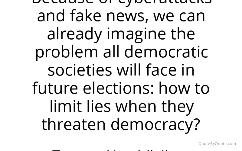 Preview image for this quote by Toomas Hendrik Ilves