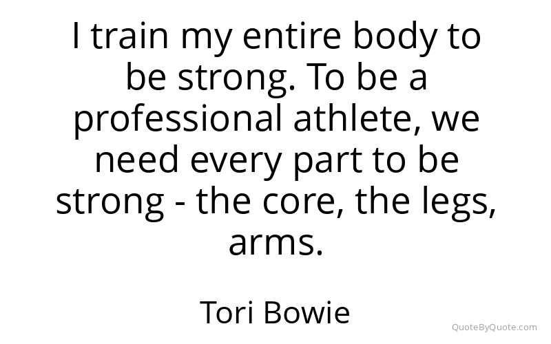Preview image for this quote by Tori Bowie