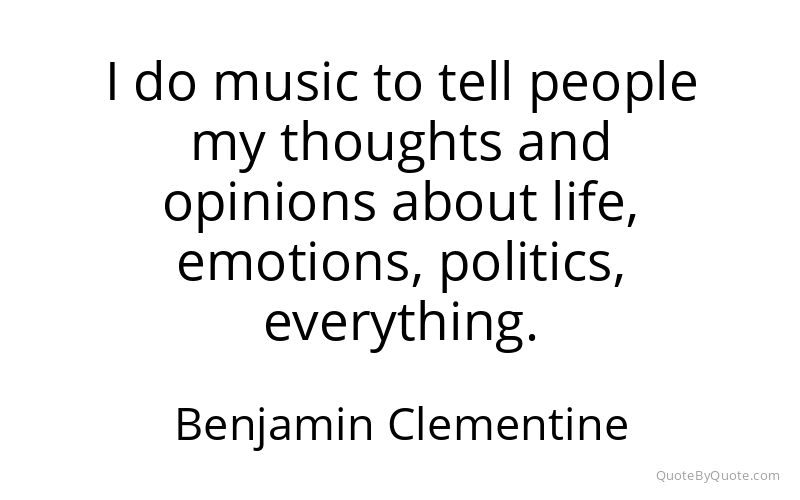 Preview image for this quote by Benjamin Clementine