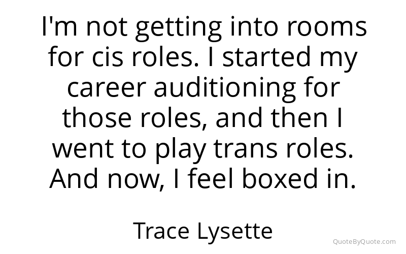 Preview image for this quote by Trace Lysette