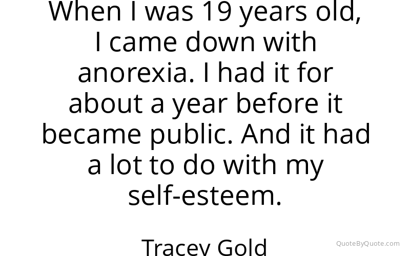 Preview image for this quote by Tracey Gold