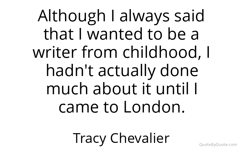 Preview image for this quote by Tracy Chevalier