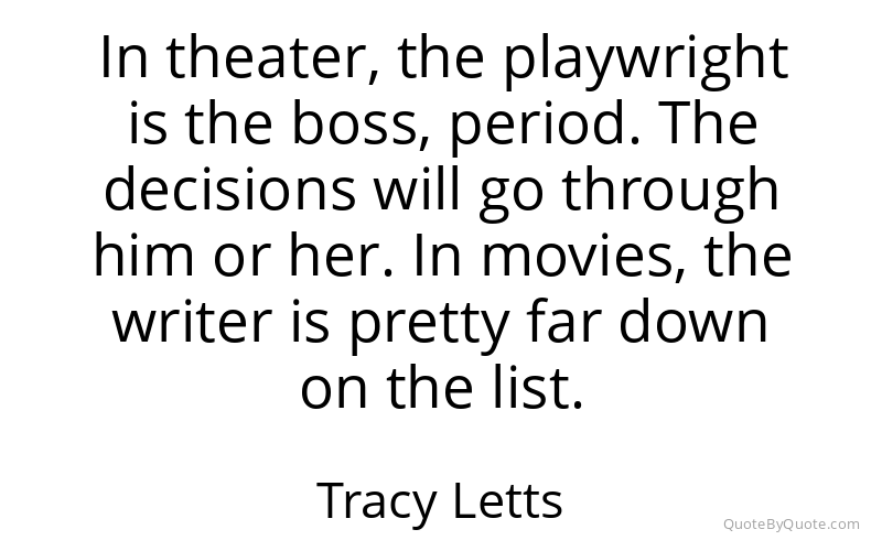 Preview image for this quote by Tracy Letts