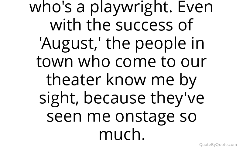 Preview image for this quote by Tracy Letts