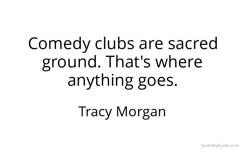 Preview image for this quote by Tracy Morgan