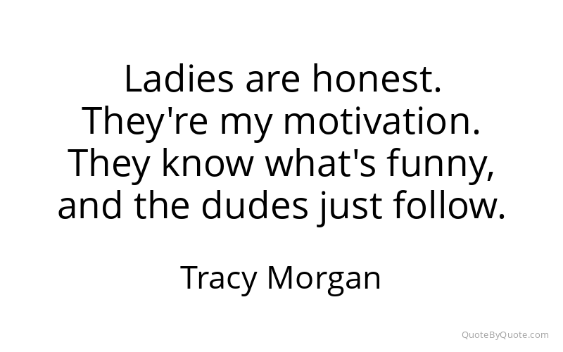 Preview image for this quote by Tracy Morgan