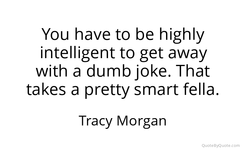 Preview image for this quote by Tracy Morgan