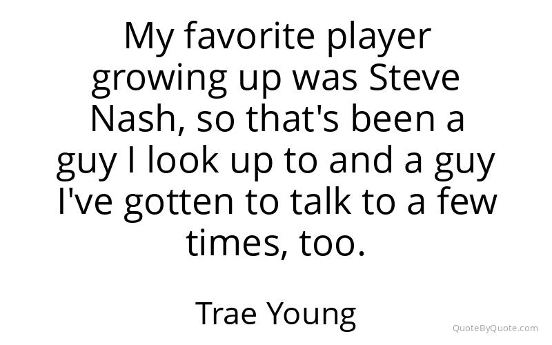 Preview image for this quote by Trae Young