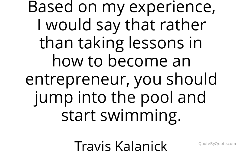 Preview image for this quote by Travis Kalanick