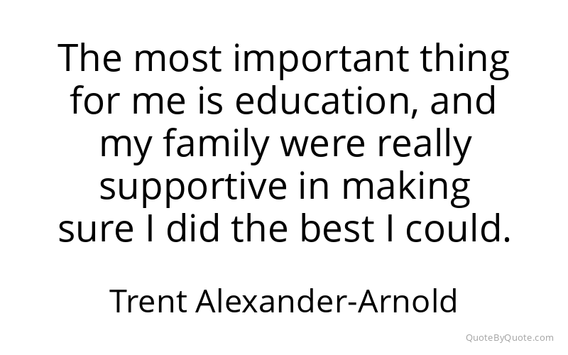 Preview image for this quote by Trent Alexander-Arnold