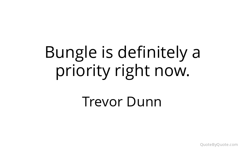 Preview image for this quote by Trevor Dunn