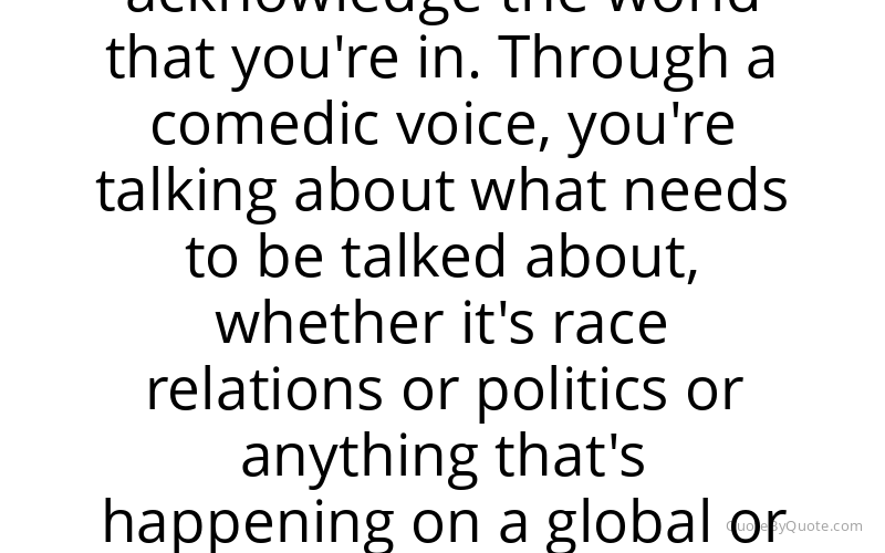 Preview image for this quote by Trevor Noah