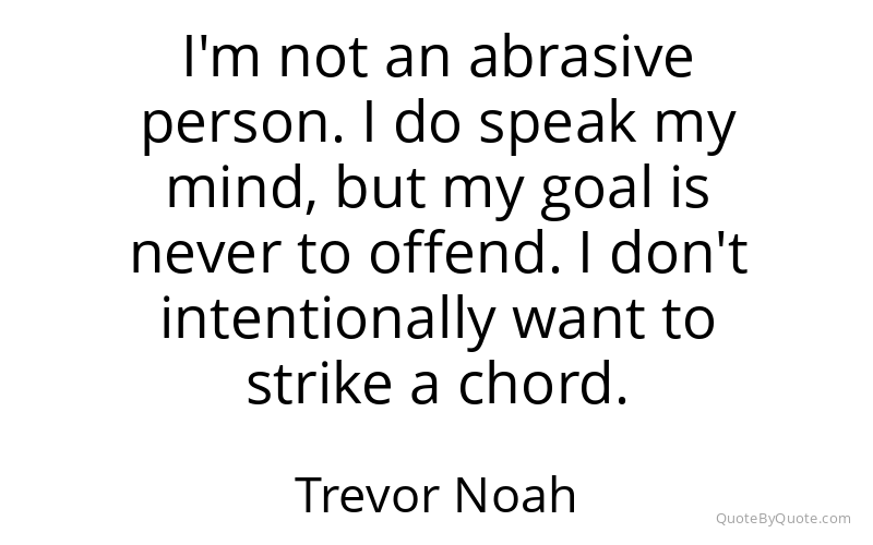 Preview image for this quote by Trevor Noah