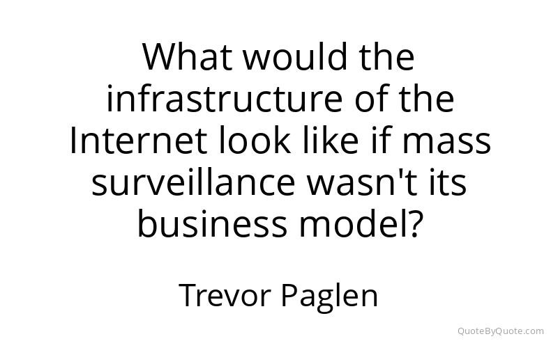 Preview image for this quote by Trevor Paglen