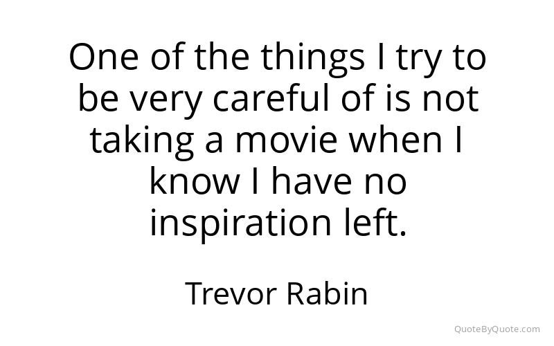 Preview image for this quote by Trevor Rabin