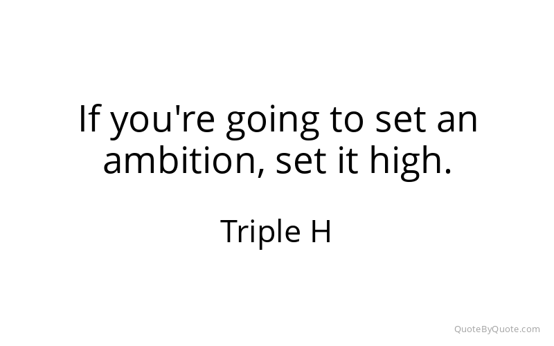 Preview image for this quote by Triple H
