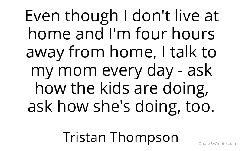Preview image for this quote by Tristan Thompson