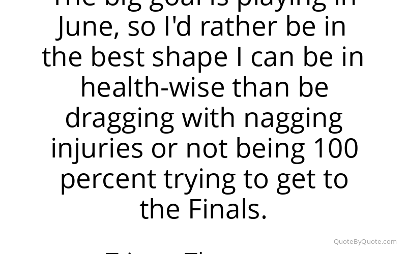 Preview image for this quote by Tristan Thompson