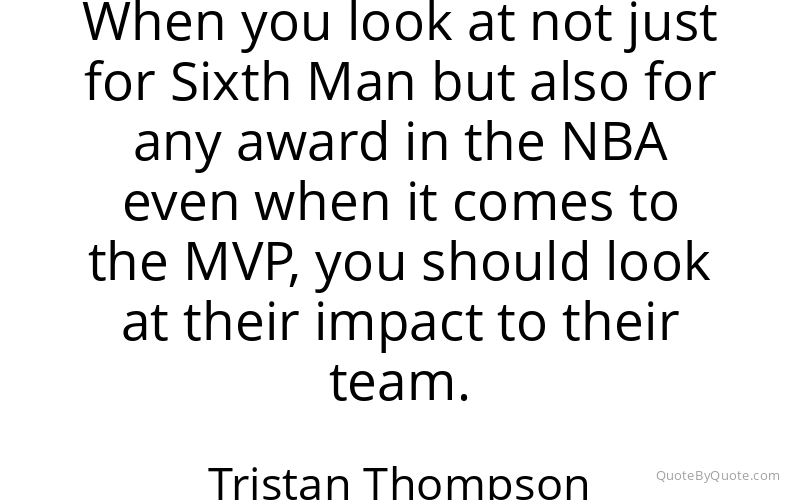 Preview image for this quote by Tristan Thompson