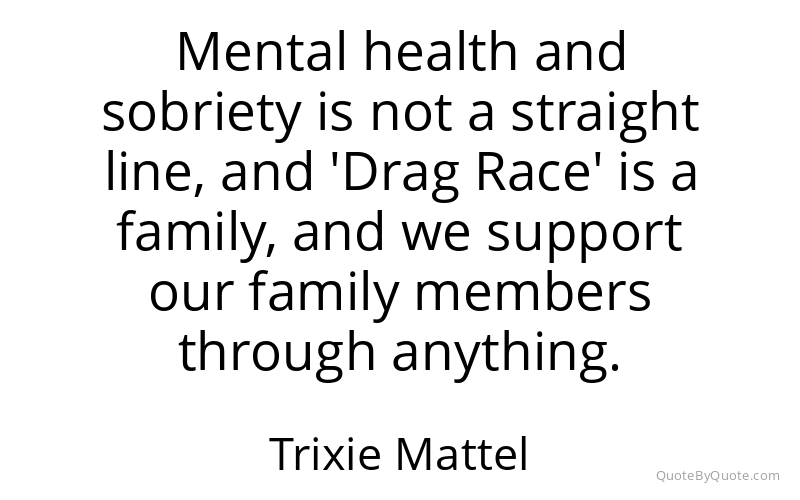Preview image for this quote by Trixie Mattel