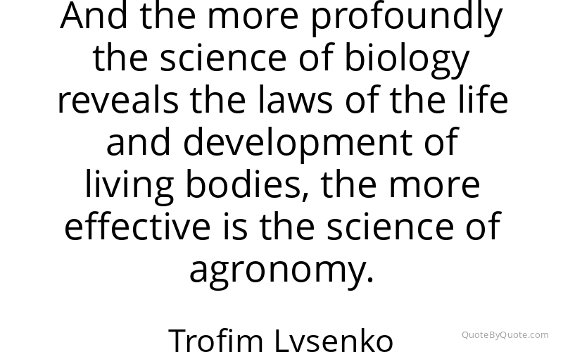 Preview image for this quote by Trofim Lysenko