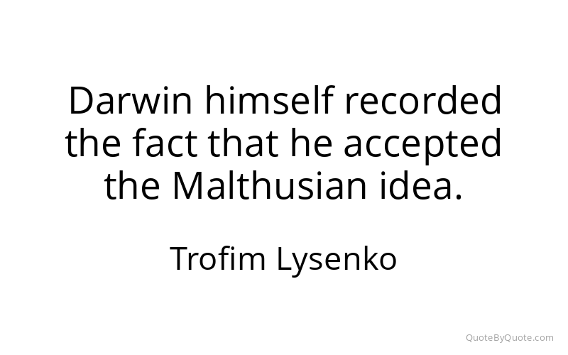 Preview image for this quote by Trofim Lysenko
