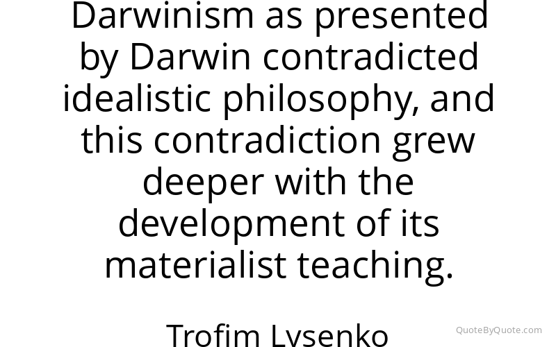 Preview image for this quote by Trofim Lysenko