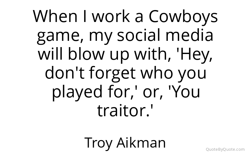 Preview image for this quote by Troy Aikman