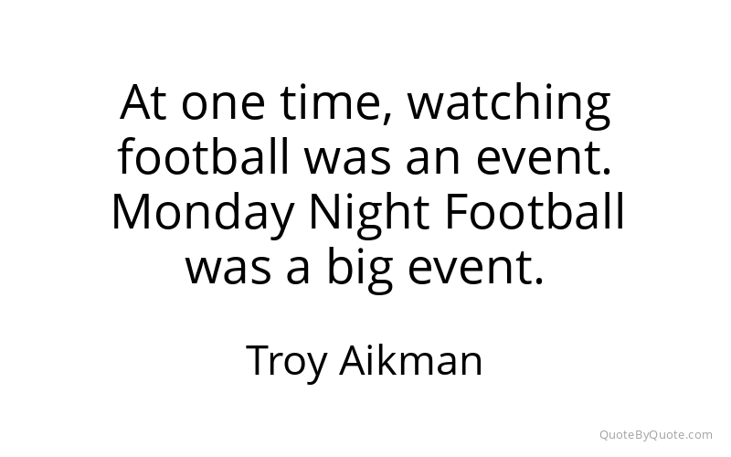 Preview image for this quote by Troy Aikman